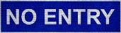 No Entry Overlay